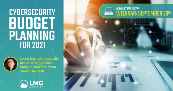 Cybersecurity Budget Planning for 2021
