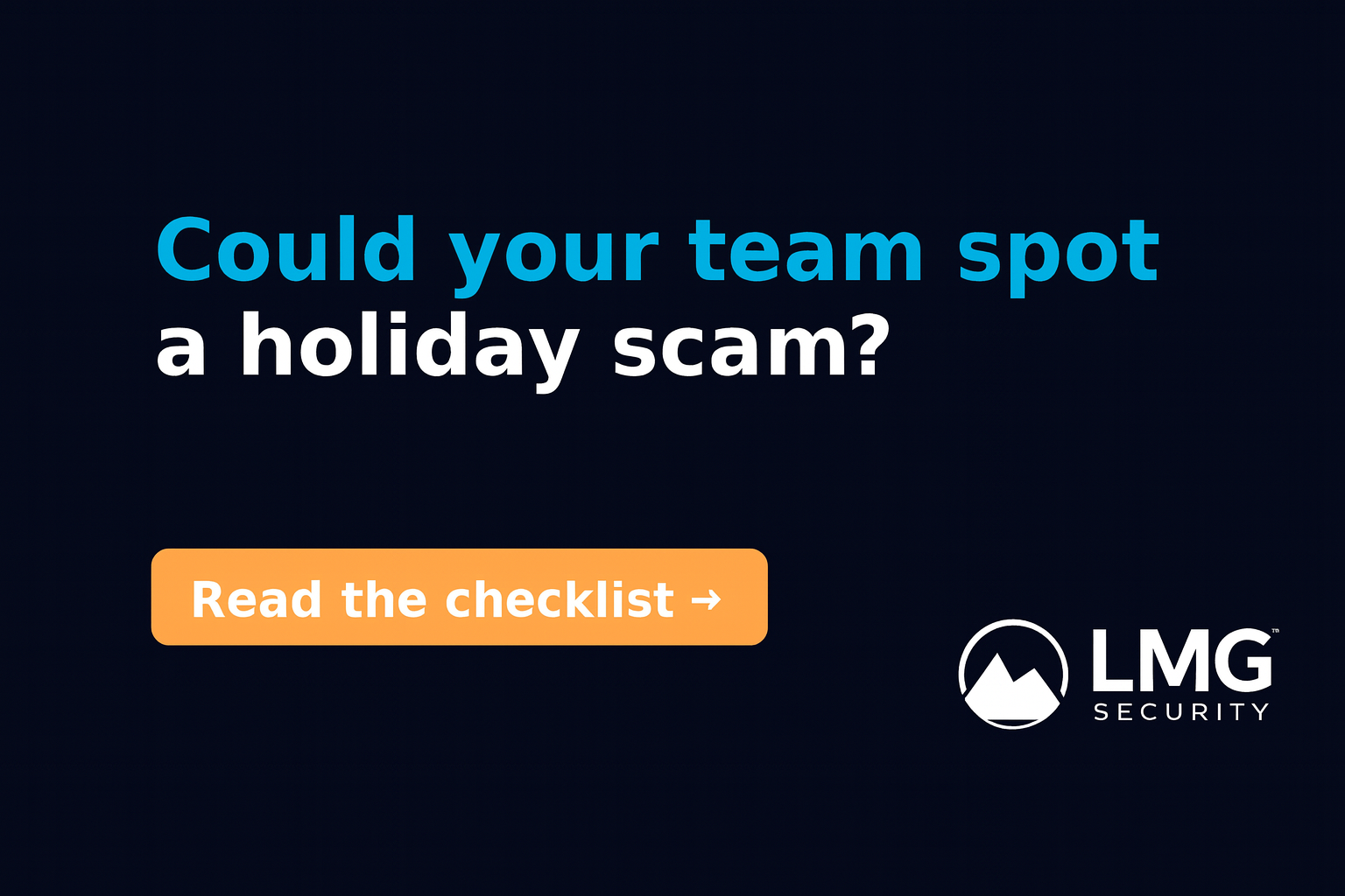 Holiday Fraud Defense Checklist